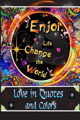 Love in Quotes and Colors  - Adult Coloring Book of Love and Romance: Vibes Coloring Book