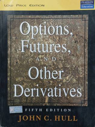 Options, Futures and Other Derivatives 5th edition by John C. Hull