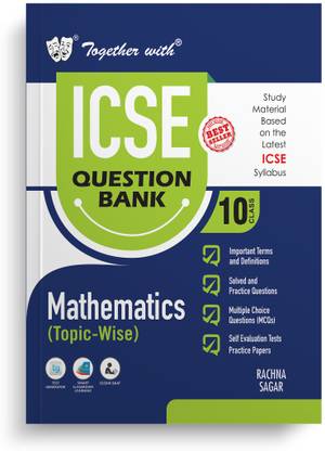Together with ICSE Question Bank Class 10 Mathematics Exam 2025