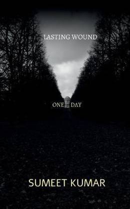 Lasting Wound  - ONE DAY