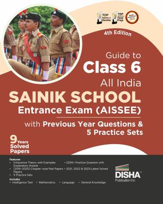 Guide to Class 6 All India SAINIK School Entrance Exam (AISSEE) with Previous Year Questions & 5 Practice Sets 4th Edition