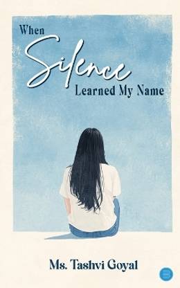 When Silence Learned My Name