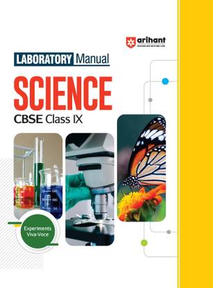 Arihant Laboratory Manual CBSE Science for Class IX , Experiment Project Viva-voce and Syllabus-Based Instructions
