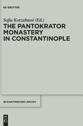 The Pantokrator Monastery in Constantinople