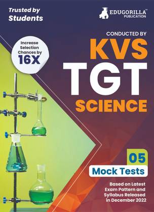 KVS TGT Science Exam Prep Book  - 2024 (Subject Specific) : Trained Graduate Teacher (English Edition) - 5 Mock Tests (Solved) with Free Access to Online Tests