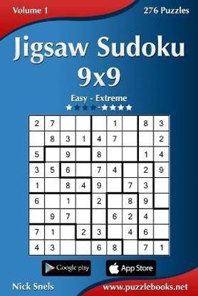 Jigsaw Sudoku 9x9 - Easy to Extreme - Volume 1 - 276 Puzzles