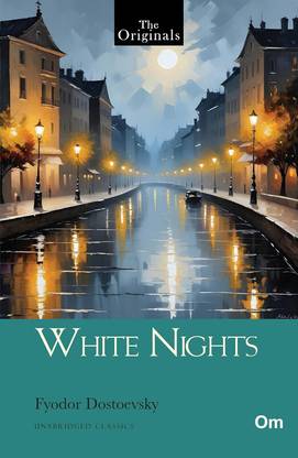 The originals White Nights Classic for Fyodor Dostoevsky
