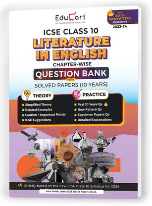 (OLD) Educart ICSE Class 10 ENGLISH LITERATURE Question Bank + Solved Papers (10 Years) for 2023-2024  - ICSE Class 10 Question Bank 2024