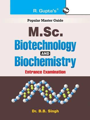 M.Sc. Biotechnology and Biochemistry Entrance Exam Guide