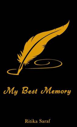 MY BEST MEMORY