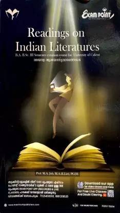 (Maximum) Readings On Indian Literatures for Calicut University B A BSc 3r Semster Common Course By Prof.M A Job