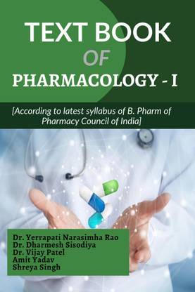 TEXT BOOK OF PHARMACOLOGY - I