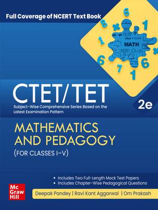 CTET/ TET: Mathematics and Pedagogy (Classes I-V) | 2nd Edition