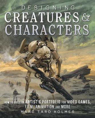 Designing Creatures and Characters