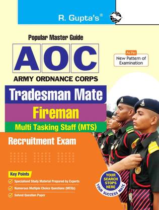Army Ordnance Corps (AOC) – Tradesman Mate, Fireman & Multi Tasking Staff (MTS) Recruitment Exam Guide