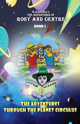 The Adventures of Rosy and Centre - The Adventures Through the Planet Circulus