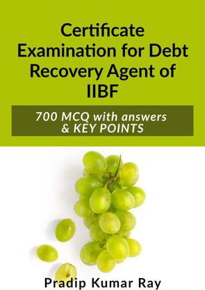 Certificate Examination for Debt Recovery Agent of IIBF