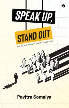 Speak Up, Stand Out : Weaving Your Personal Brand Through Words