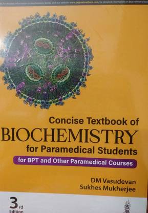 Concise Textbook of Biochemistry for Paramedical Students - 3rd (Editi