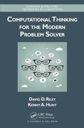 Computational Thinking for the Modern Problem Solver