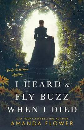 I Heard a Fly Buzz When I Died