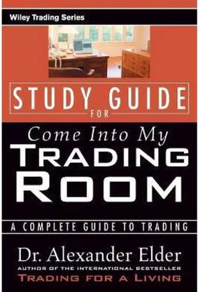 Study Guide For Come Into My TRADING ROOM