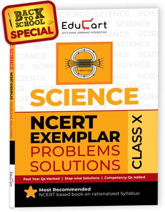 Educart NCERT Exemplar Class 10 Science 2025 Problems Solutions (For 2025-26 Board Exam)