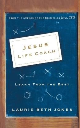 Jesus, Life Coach