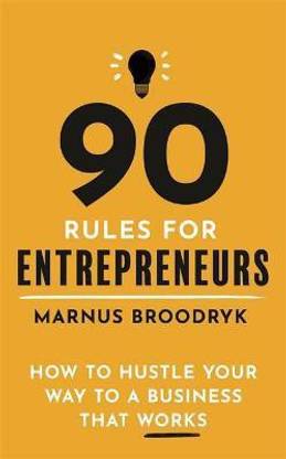90 Rules for Entrepreneurs