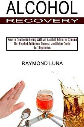 Alcohol Recovery