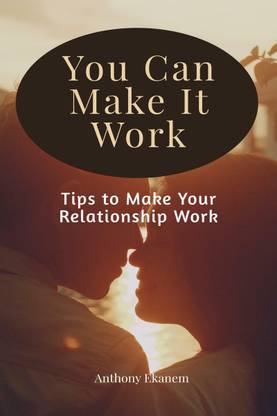 You Can Make It Work