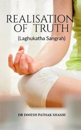Realisation of Truth  - (Laghukatha Sangrah)