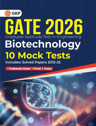 GKP GATE 2026 Biotechnology 10 Mock Tests| Solved Papers (2012–2025) | Practice Book for GATE Exam Preparation