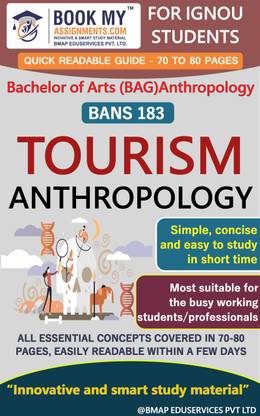 IGNOU BANS 183 Tourism Anthropology Study Material (Quick Readable Notes) For Ignou Student.