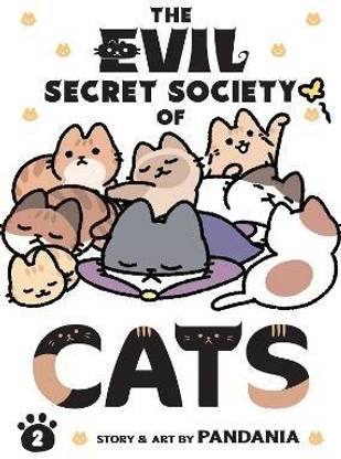 The Evil Secret Society of Cats Vol. 2
