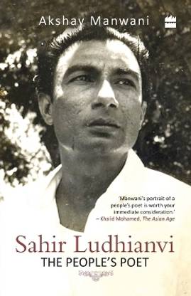 Sahir Ludhianvi - The People's Poet