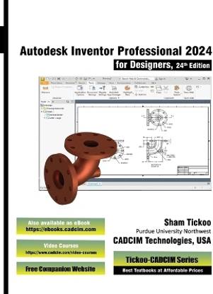 Autodesk Inventor Professional 2024 for Designers, 24th Edition