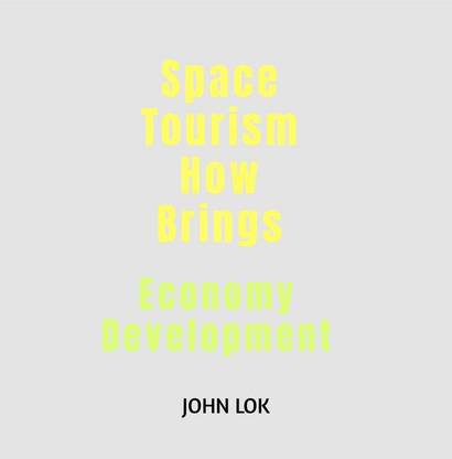 Space Tourism How Brings