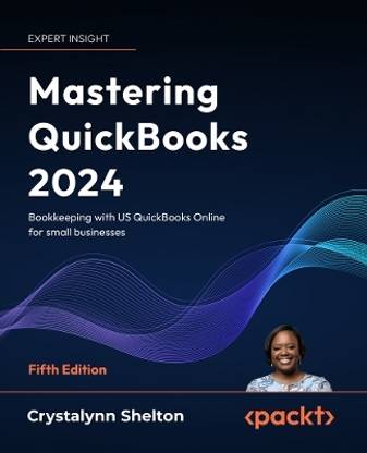 Mastering QuickBooks 2024