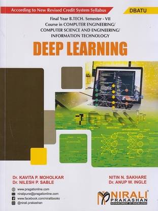 DEEP LEARNING - For DBATU - Semester 7 - Final Year B.Tech Course In Computer Engineering, Computer Science & Engineering and Information Technology