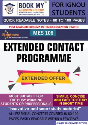 [full sabject name with code] MES 106 Extended Contact ProgrammeReadable Notes | Important Topic-wise Conceptual Notes |Post Graduate Diploma in Higher Education (PGDHE)