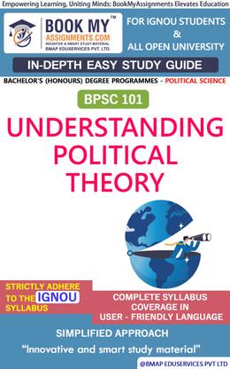 IGNOU BPSC 101 Understanding Political Theory Study Guide (In Depth Guide) for Ignou Student