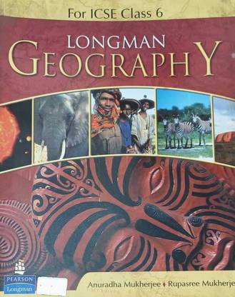LONGMAN GEOGRAPHY FOR ICSE CLASS 6