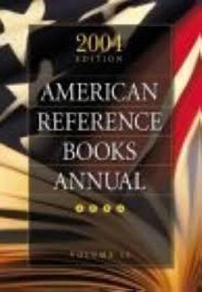 American Reference Books Annual 2005 Edition Vol.36