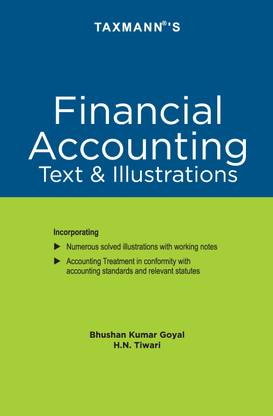 Taxmann's Financial Accounting | Text & Illustrations – Student-oriented book that comprehensively presents accounting theory, its procedure & practice | MBA | M.Com. | PGDM | PGPM