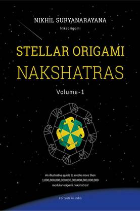 STELLAR ORIGAMI NAKSHATRAS, VOLUME-1