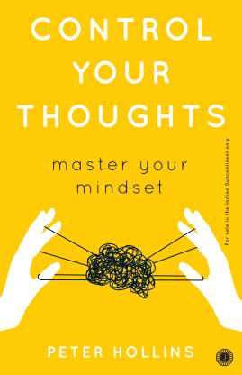 Control Your Thoughts: Master Your Mindset