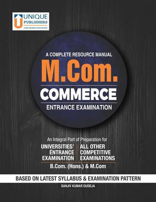 A Complete Resource Manual for M.Com (Commerce) & B.Com Exam