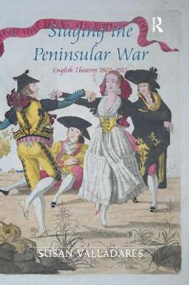 Staging the Peninsular War