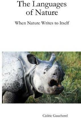 The Languages of Nature: When Nature Writes to Itself